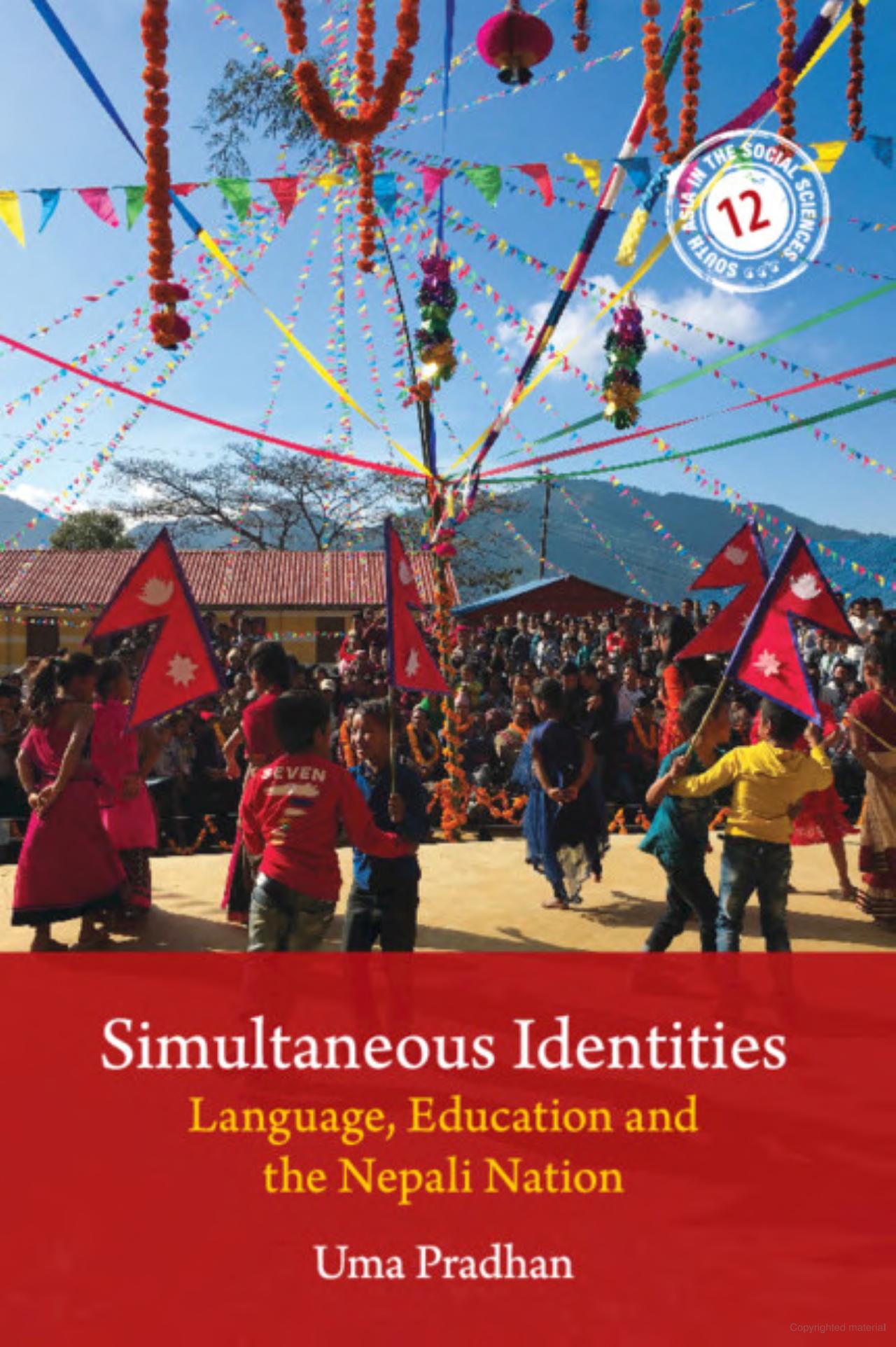 Simultaneous Identities: Language, Education and the Nepali
                    Nation